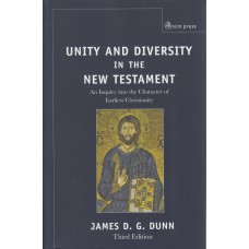 Unity and Diversity in the New Testament: An Inquiry into the Character of Earliest Christianity (Ny bog)