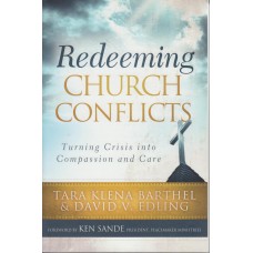 Redeeming Church Conflicts: Turning Crisis into Compassion and Care (Ny bog)