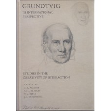 Grundtvig in International Perspective: Studies in the Creativity of Interaction (Ny bog)