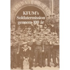 KFUM's soldatermission gennem 100 år