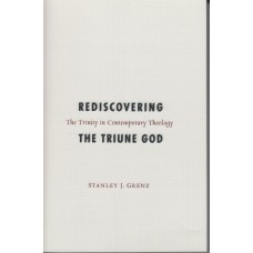 Rediscovering the Triune God (Ny Bog)