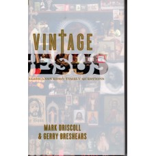 Vintage Jesus: Timeless Answers to Timely Questions (Ny bog)