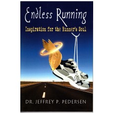 Endless Running: Inspiration for the Runner´s Soul (Ny bog)