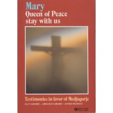 Mary Queen of Peace stay with us