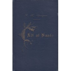 Alt af nåde, 1899