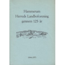 Hammerum Herreds Landboforening 1846-1971 : et jubilæumsskrift
