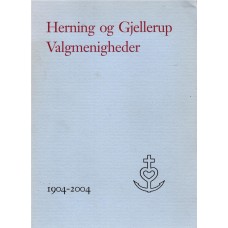 Herning og Gjellerup Valgmenigheder 1904-2004