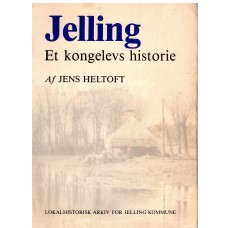 Jelling - et kongelevs historie 