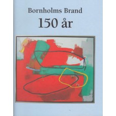 Bornholms Brand 150 år  
