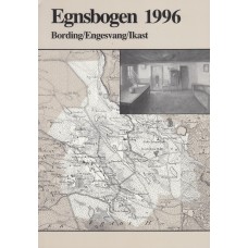 Egnsbogen 1996,  Bording – Engesvang – Ikast