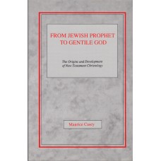 From Jewish Prophet to Gentile God (Ny bog)