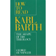 How to Read Karl Barth (Ny bog)