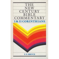 The New Century Bible Commentary I and II Corinthians