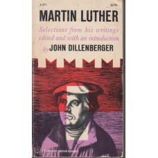 Martin Luther Selections from his Writings 