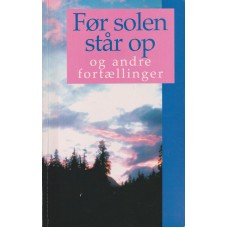 Før solen står op og andre fortællinger. 4. samling