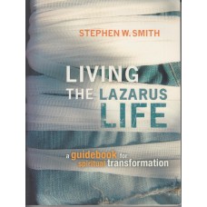 Living the Lazarus Life
