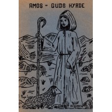 Amos - Guds hyrde