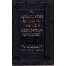 The Apocalypse of Baruch and the Assumption of Moses