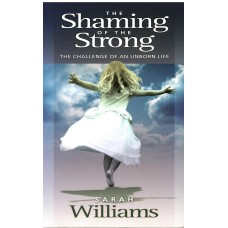 Shaming the Strong