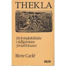Thekla - En kvindeskikkelse i tidlig kristen fortællekunst 