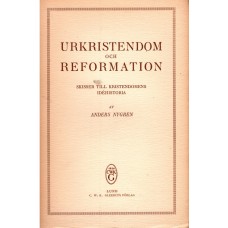Urkristendom och Reformation