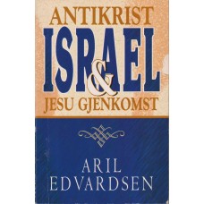 Antikrist, Israel og Jesu gjenkomst