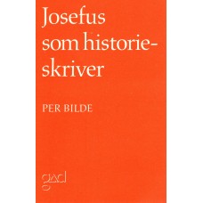 Josefus som historieskriver. Bibel og historie 1