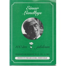 Einar Lundbys 100 års jubileum