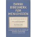 Dansk Bibelværk for menigheden - De apokryfiske bøger 3 bind