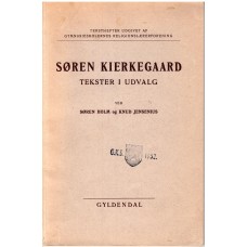 Søren Kierkegaard Tekster i udvalg