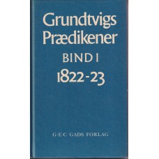 Grundtvigs Prædikener Bind 1 1822-23