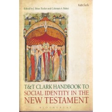 T&T Clark Handbook to Social Identity in the New Testament (Ny bog)