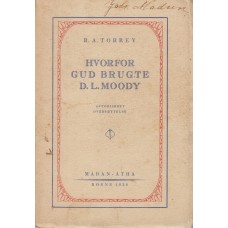 Hvorfor Gud brugte D. L. Moody