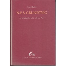 N.F.S.Grundtvig An Introduction to his Life and Work