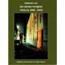 Historien om den danske menighed i Paris fra 1660-2000