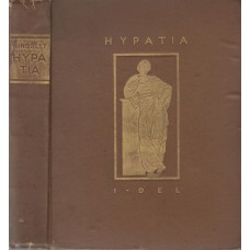 Hypatia, eller Nye fjender i gammel dragt. 2 bind
