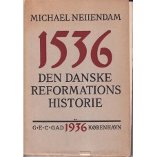 1536 Den danske reformations historie folkelig genfortalt