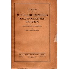 Udvalg af N.F.S. Grundtvigs selvbiografiske digtning