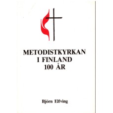 Metodistkyrkan i Finland 100 år