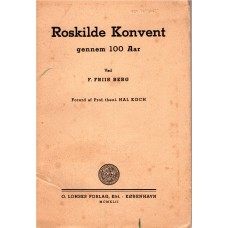 Roskilde Konvent gennem 100 år