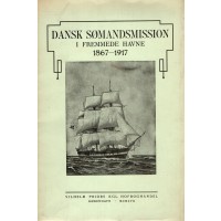 Dansk Sømandsmission i fremmede havne 1867 - 1917