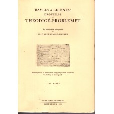 Bayle's & Leibniz' drøftelse af Theodicé-problemet (del 1 og 2)