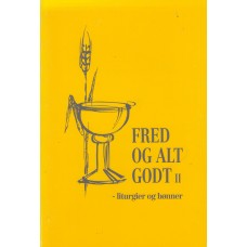 Fred og alt godt (II)