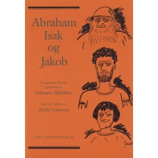 Abraham, Isak og Jakob