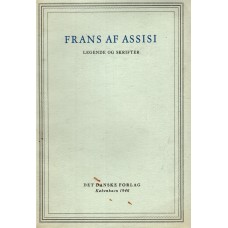 Frans af Asissi, legende og skrifter