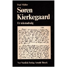 Søren Kierkegaard Et tekstudvalg