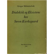 Dialektik og Eksistens hos Søren Kierkegaard