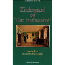 Kierkegaard og "Det interessante"