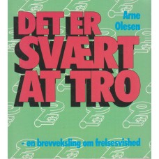 Det er svært at tro