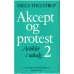 Akcept og protest 1 + 2 (sæt)